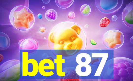 bet 87